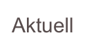 Aktuell